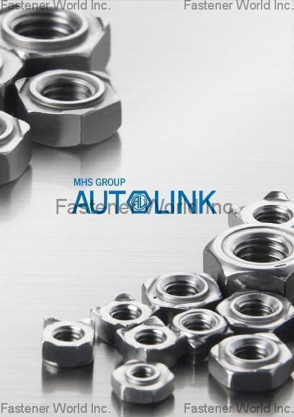 AUTOLINK INTERNATIONAL CO., LTD. , SQUARE WELD NUTS, HEX WELD NUTS, FLANGE WELD NUTS, WELD TEE NUTS, ROUND WELD NUTS, WELD TUBES, LOCK NUTS, SPECIAL NUTS, HEX NUTS, FLANGE NUTS, TUBES / SPACERS / ROLLERS, WELD BOLTS, KNURLS BOLTS, OPEN-DIE SCREWS, BALL HEAD STUDS, SPECIAL PARTS, DOUBLE THREADED STUDS, SHOULDER BOLTS, T HEAD BOLTS, HEX BOLT_HEX FLANGE BOLTS, RIVETS , All Kinds Of Nuts