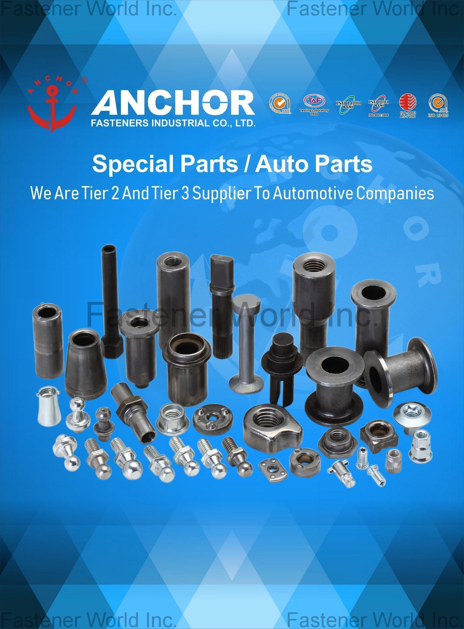 ANCHOR FASTENERS INDUSTRIAL CO., LTD.  , Special Parts, Auto Parts , Automotive Parts