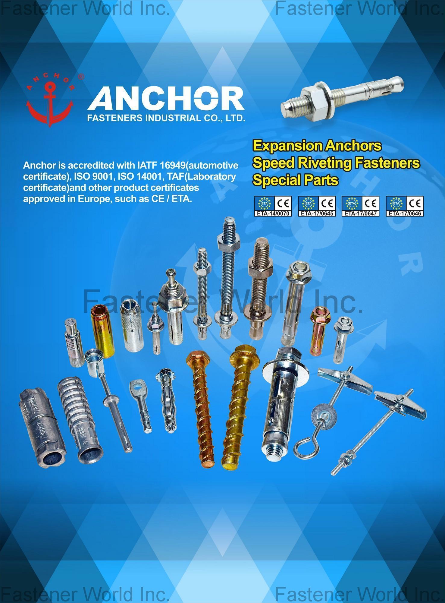 ANCHOR FASTENERS INDUSTRIAL CO., LTD.  , Expansion Anchors, Speed Riveting Fasteners, Special Parts , Expansion Anchors