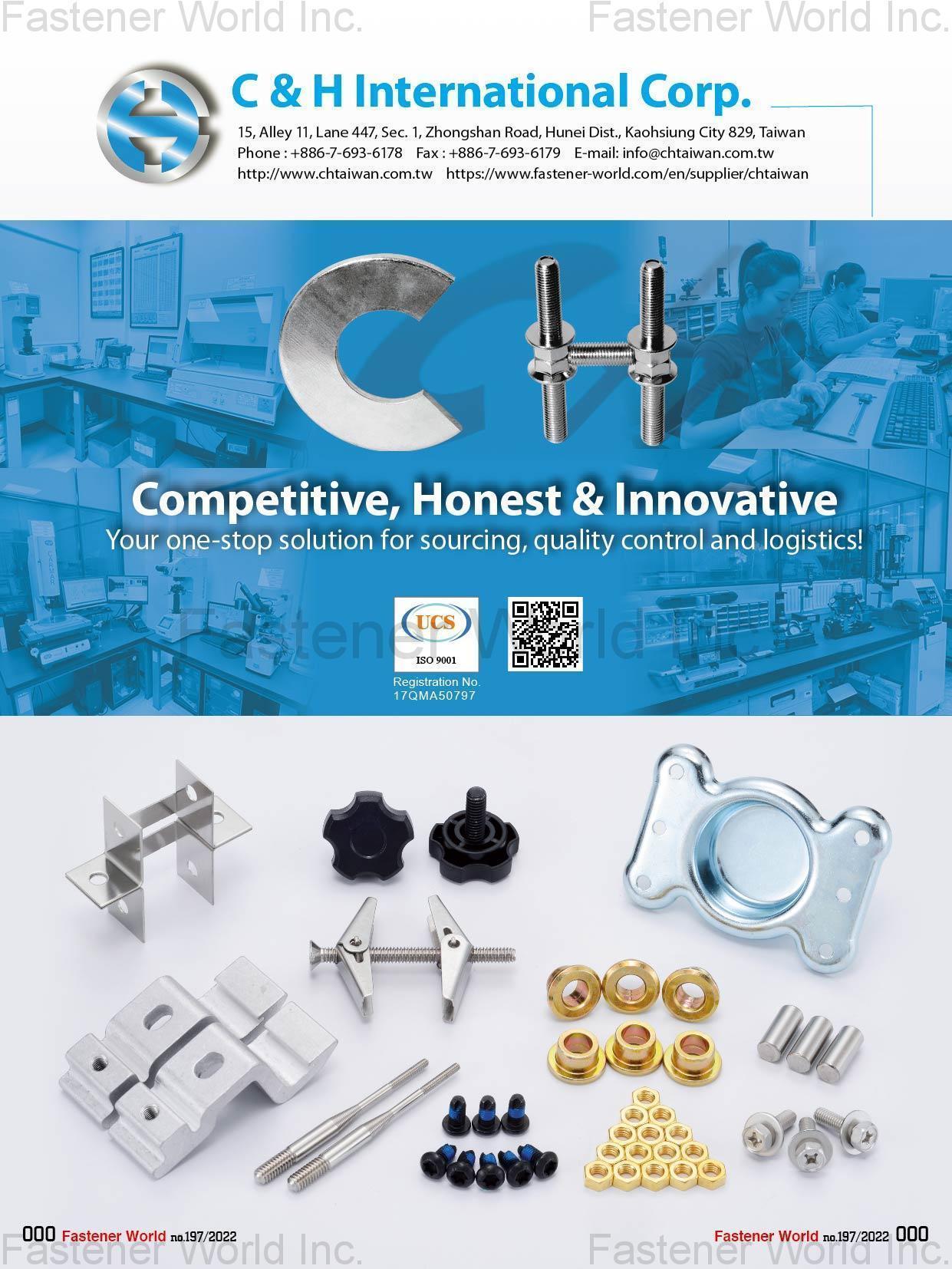 C&H INTERNATIONAL CORP. , Nuts, Bolts, Screws, Socket Products, Cap Screws, Washers, Wing Nuts, Threaded Rod, Cotter Pins, Wheel Nuts, Anchors, Stamped Parts, Commercial Parts in both Metric (ISO/DIN) and Imperial (IFI) Sizes and all Materials.