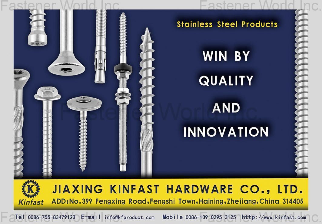 JIAXING KINFAST HARDWARE CO., LTD. , Stainless Steel Screw,Safety Screw, Concrete Screw,Wood Construction Screw, Roofing Screw,Extra Long Screw