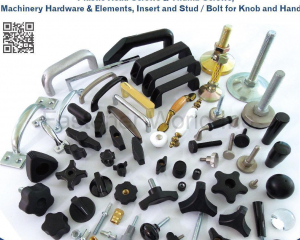 Thermoplastic (Plastic), Metal Knobs and Handles, Leveling Pad & Leverlers, Plastic Head Screws & Thumb Screws, Machinery Hardware & Elements, Insert and Stud / Bolt for Knob and Handle(INTERCRAFT CO., LTD.)