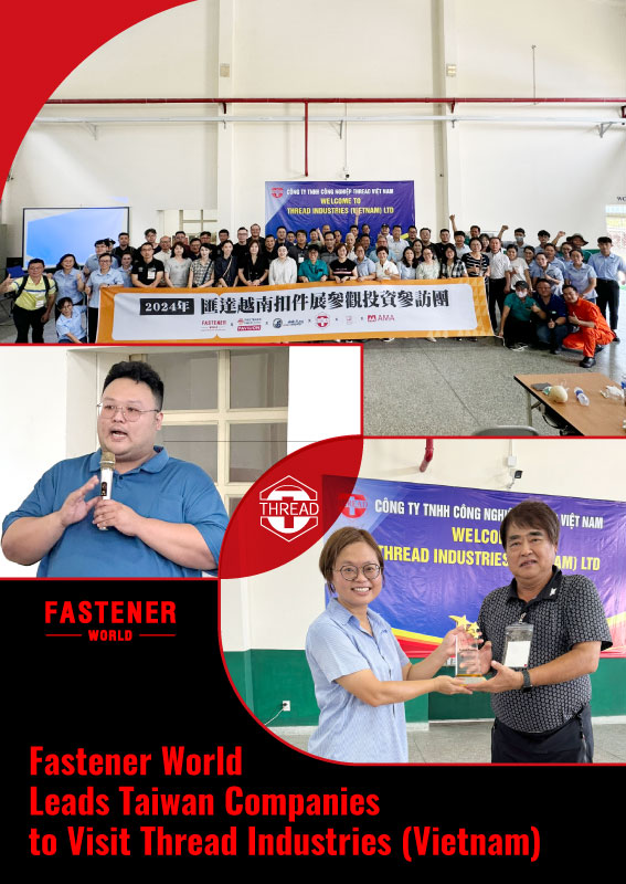 Fastener World Leads Taiwan Companies to Visit Thread Industries (Vietnam)