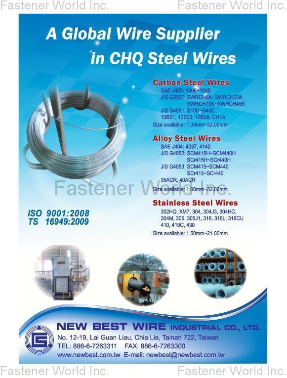 NEW BEST WIRE INDUSTRIAL CO., LTD.  , Carbon Steel Wire, Alloy Steel Wire, Shaped Wire, Stainless Steel Wire, Nickle-Base Superally, Customized Screws, Special Wood Screws, Self-Drilling Screws, Set Screws, Self-Tapping Screws, All Fastener Solution, Nuts, Washers, Bits