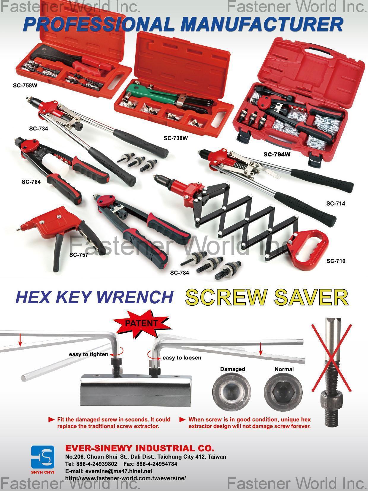 EVER-SINEWY INDUSTRIAL CO., LTD. , Hex Key Wrench, Screw Saver , Hex-key Wrenches