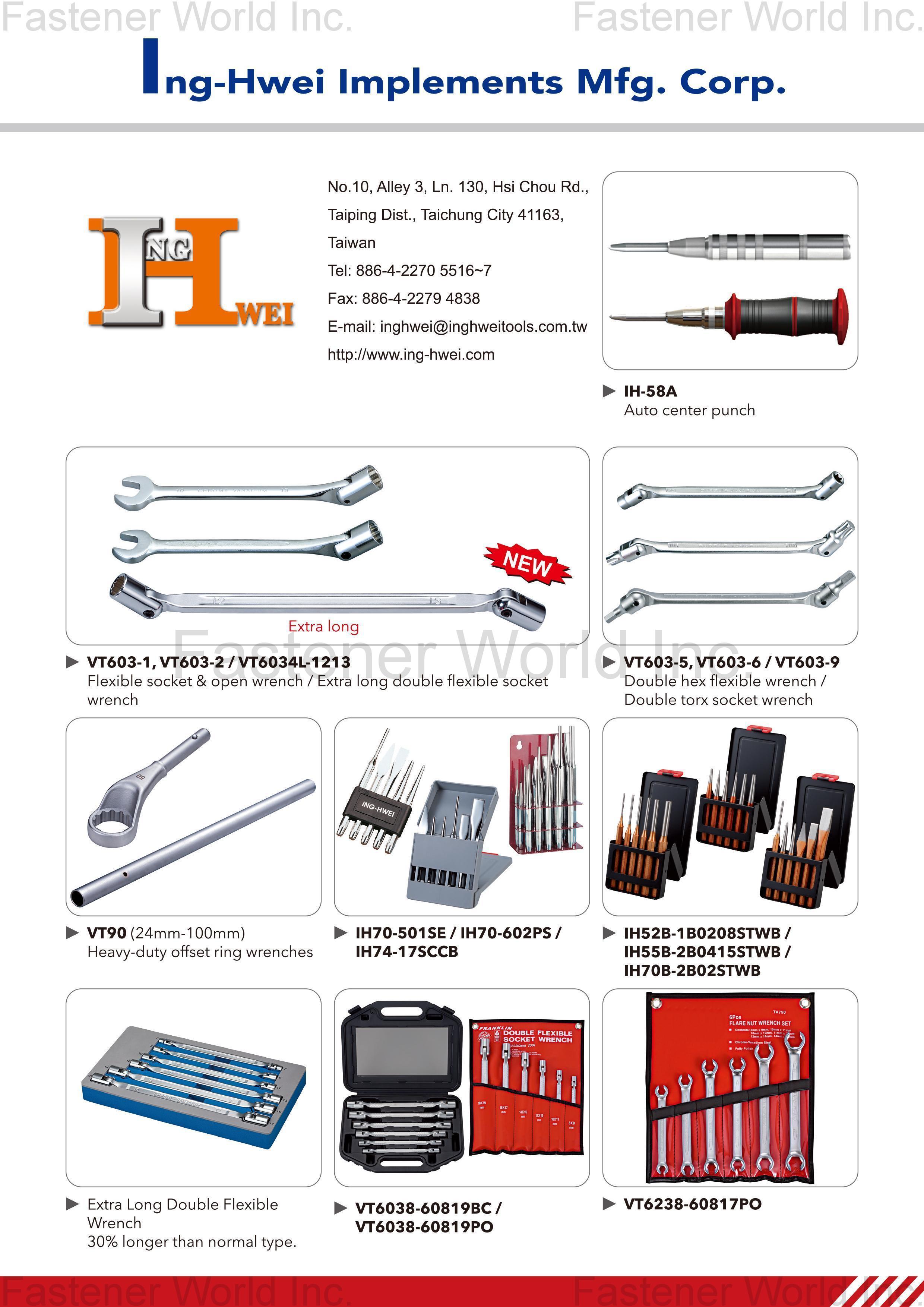 ING-HWEI IMPLEMENTS MFG. CORP. , Auto Center Punch, Flexible Socket & Open Wench, Extra Long Double Flexible Socket Wrench, Double Hex Flexible Wrench, Double Torx Socket Wrench, Heavy-duty offset ring wrenches, Extra Long Double Flexible Wrench , Socket Wrench Sets & Sockets