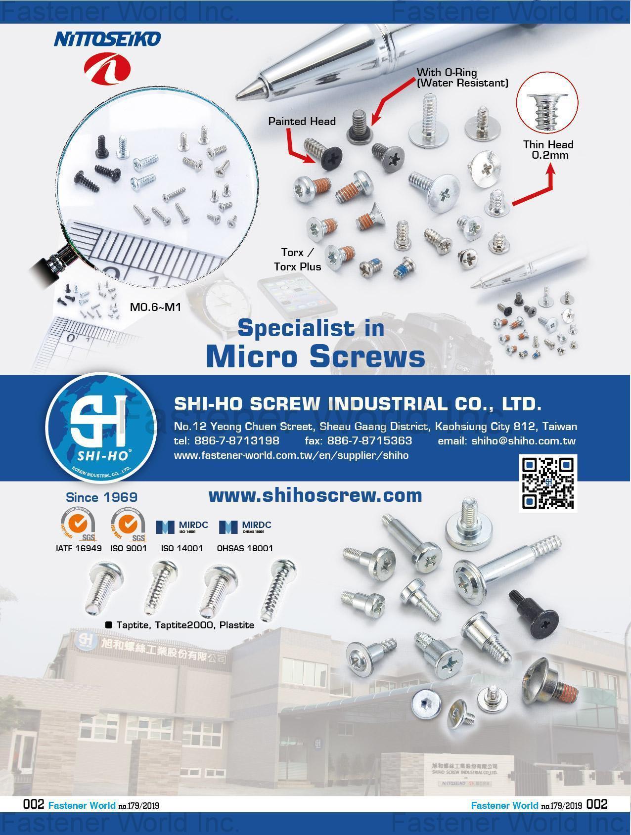 SHI-HO SCREW INDUSTRIAL CO., LTD. , Micro Screws, Torx, TRI-LOBULAR, TRI-LOBULAR2000, Plastite , Micro Forming Parts SHI-HO SCREW INDUSTRIAL CO., LTD. , Micro Screws, Torx, TRI-LOBULAR, TRI-LOBULAR2000, Plastite , Micro Forming Parts