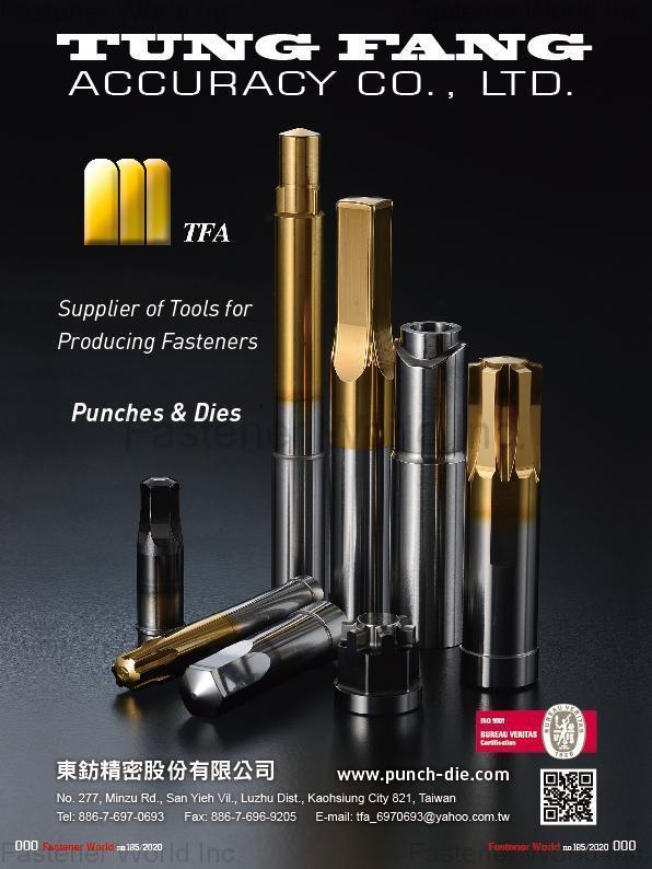 TUNG FANG ACCURACY CO., LTD.  , Punches , Dies, Tools for Producing Fasteners