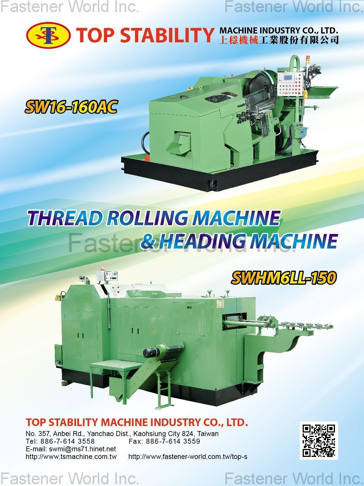 TOP STABILITY MACHINE INDUSTRY CO., LTD. , Thread Rolling Machine, Heading Machine , Thread Rolling Machine