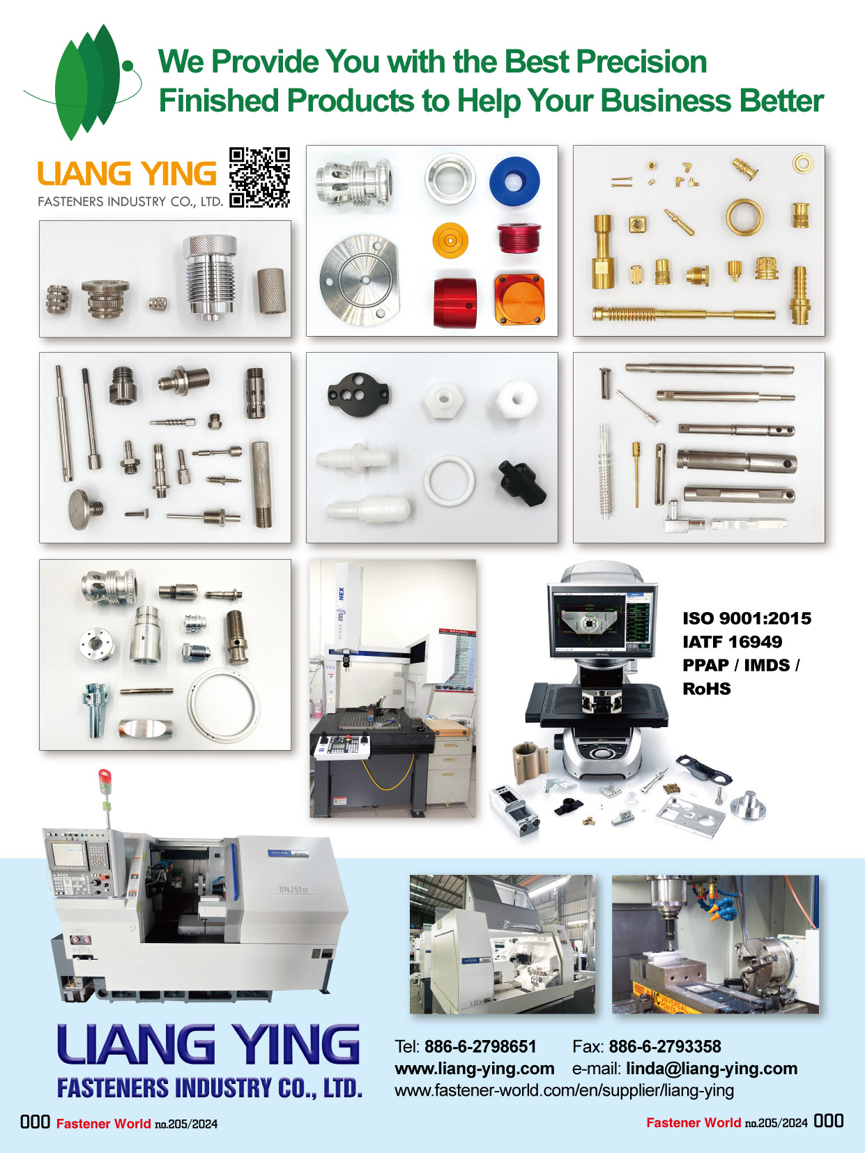 Liang Ying Fasteners Industry Co., Ltd. , -Automotive -hand tool -Electronic  -OEM -Furniture -Shaft  -CNC Machined parts -CNC  Turned parts