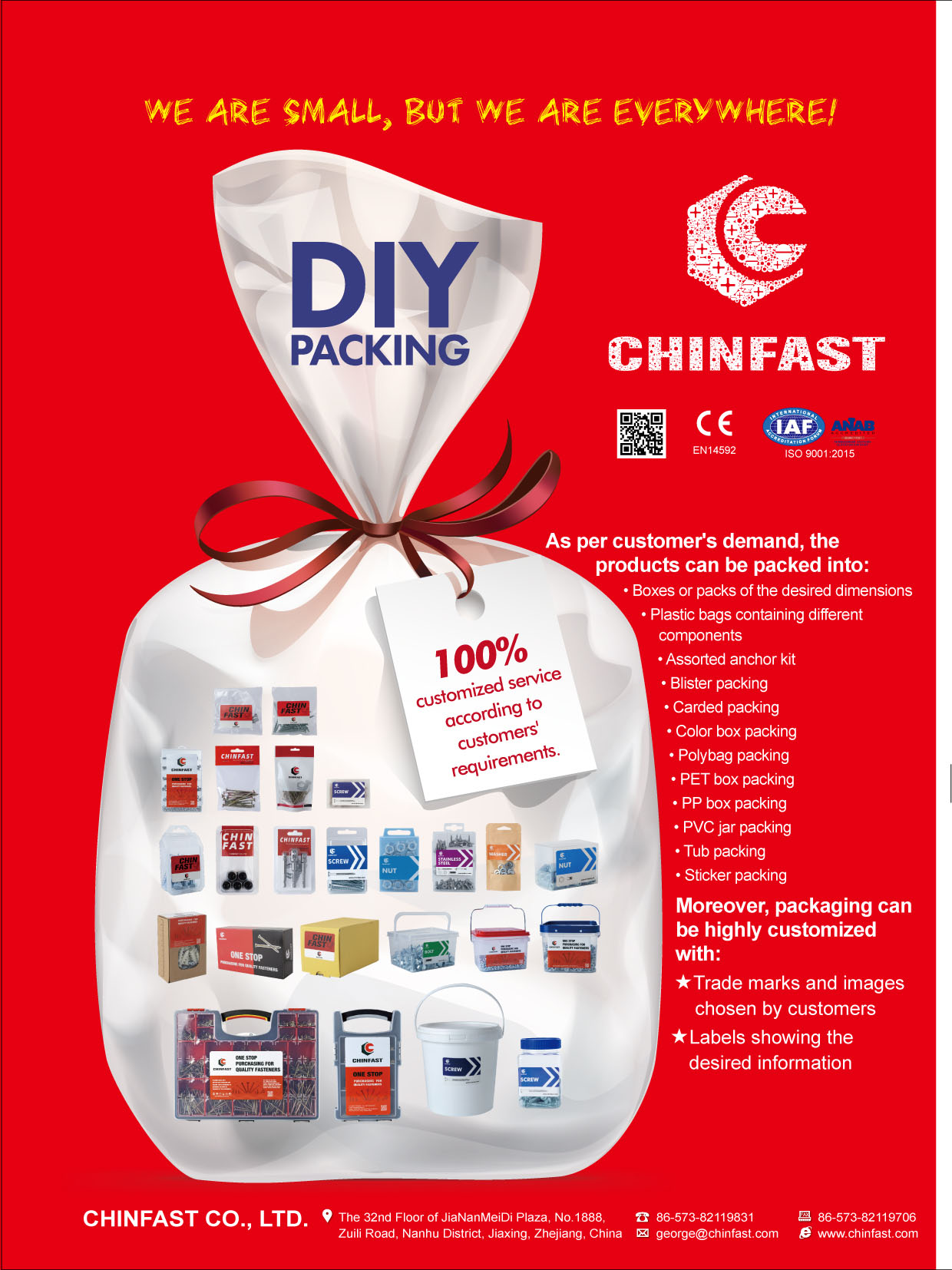 CHINFAST CO., LTD. , Boxes or packs of the desired dimensions, Plastic bags containing different components, Assorted Anchor kit, Bilster packing, Carded packing, Color box packing, Polybag packing, PET box packing, PP box packing, PVC jar packing, Tub packing, Sticker packing