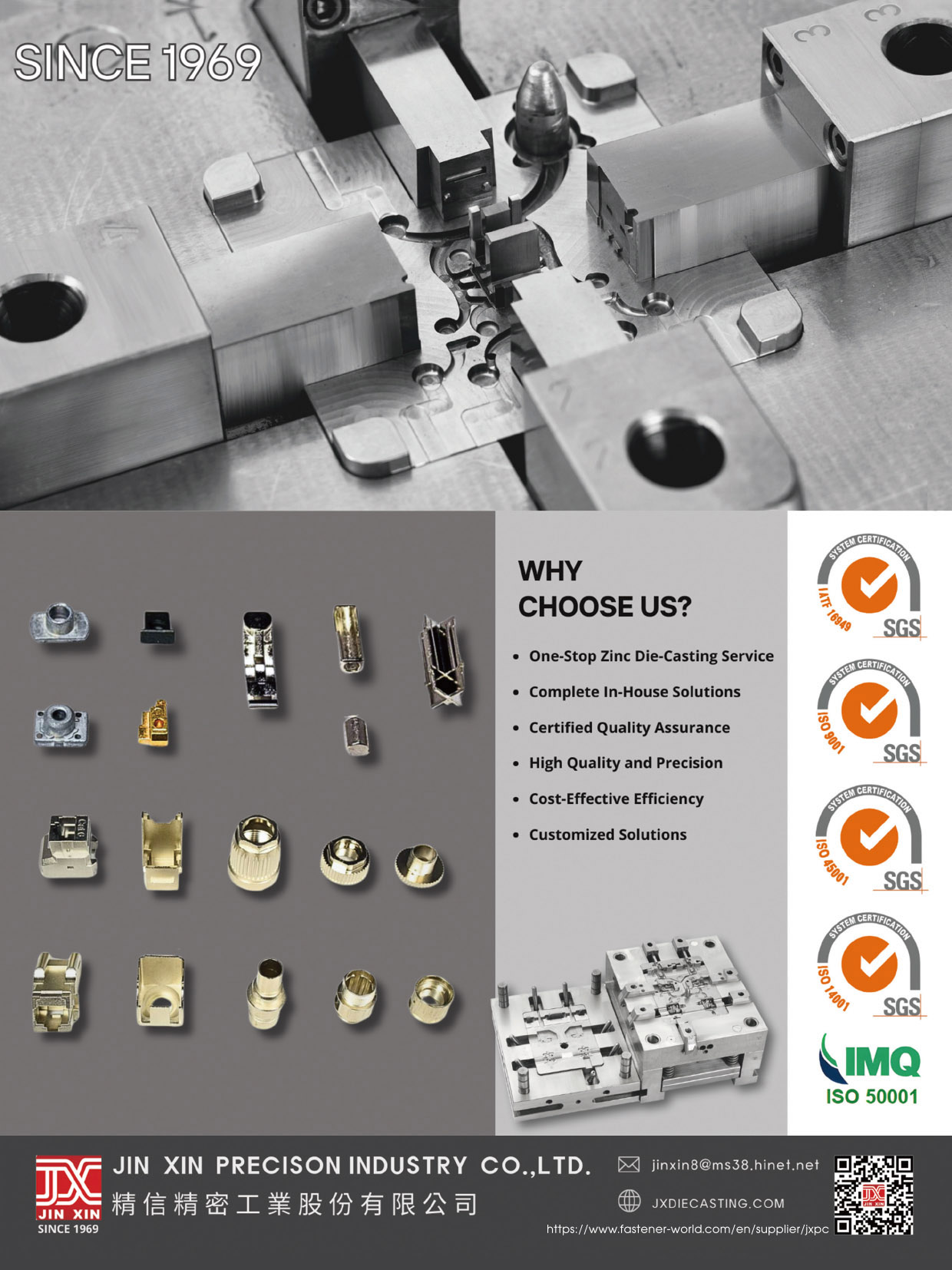 JIN XIN PRECISION INDUSTRY CO., LTD. , Automotive & Motorcycle Parts / 3C Components / Connector Parts / Industrial Hardware / Lock Parts / Precision Mold Manufacturing / Zinc Die Casting / Aluminum Die Casting / One-Stop Processing Service / ESG OEM / ESG ODM / Mold Development