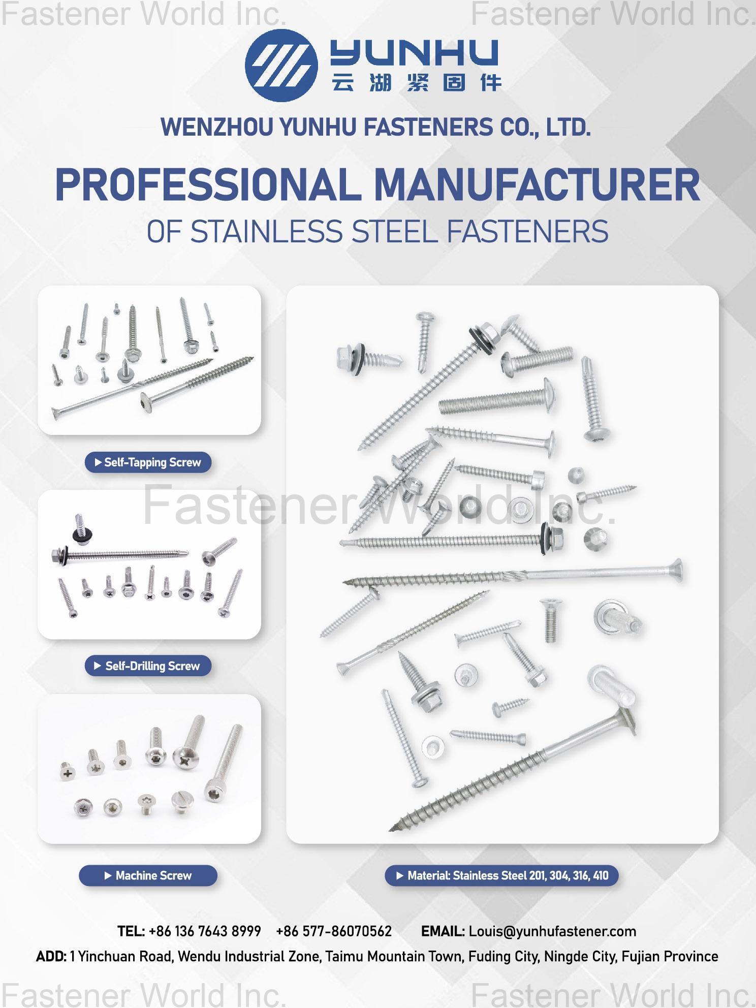 WENZHOU YUNHU FASTENERS CO., LTD , Stainless Steel Fasteners Self-Tapping Screws Self-Drilling Screws Machine Screws