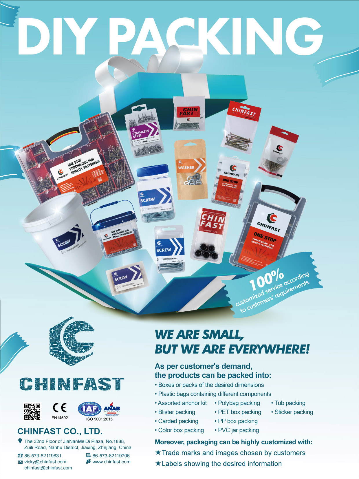 CHINFAST CO., LTD. / HAIYAN YOUSUN ENTERPRISE CO., LTD. , Boxes or packs of the desired dimensions, Plastic bags containing different components, Assorted Anchor kit, Bilster packing, Carded packing, Color box packing, Polybag packing, PET box packing, PP box packing, PVC jar packing, Tub packing, Sticker packing