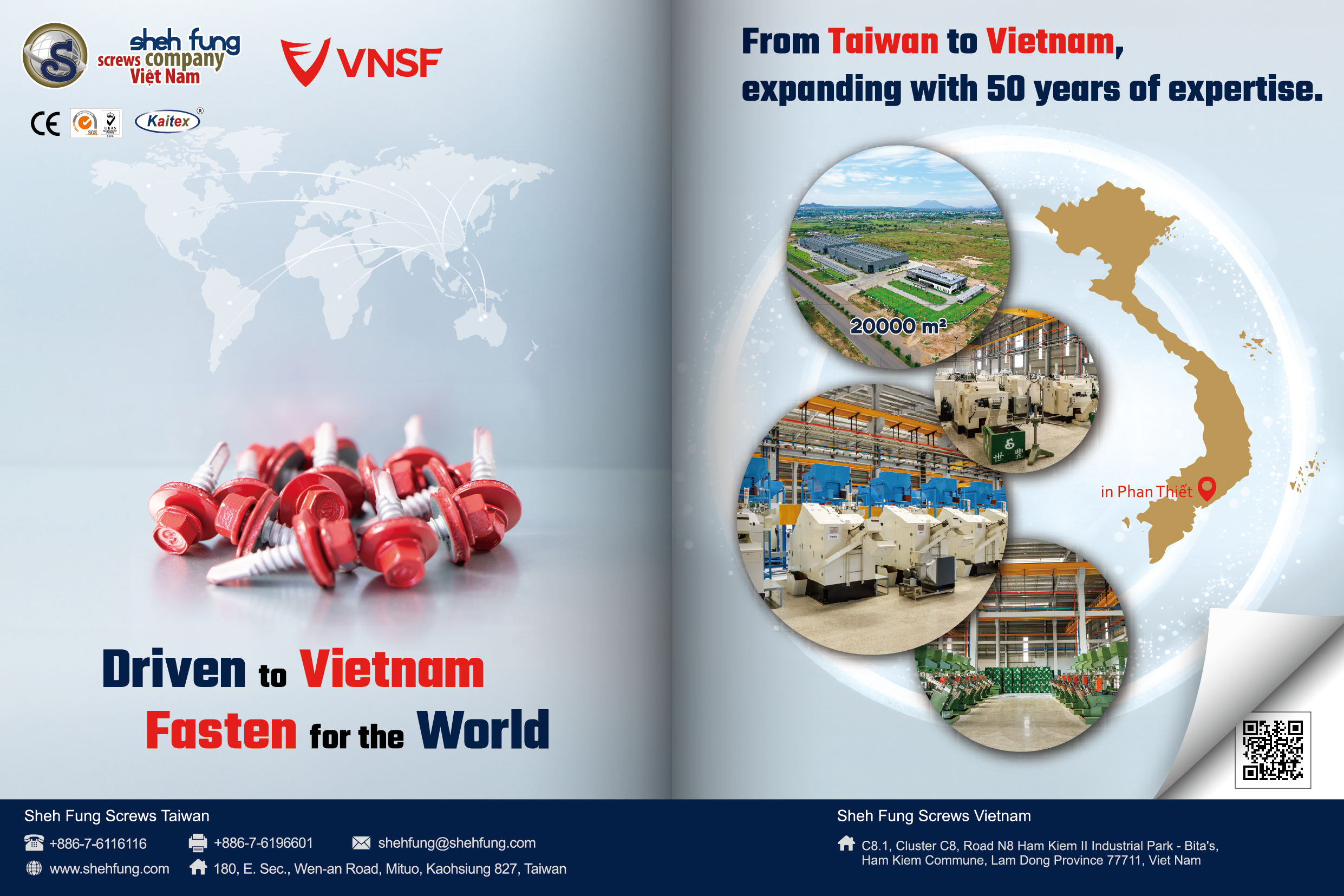 SHEH FUNG SCREWS CO., LTD.  , Driven to Vietnam Fasten for the World