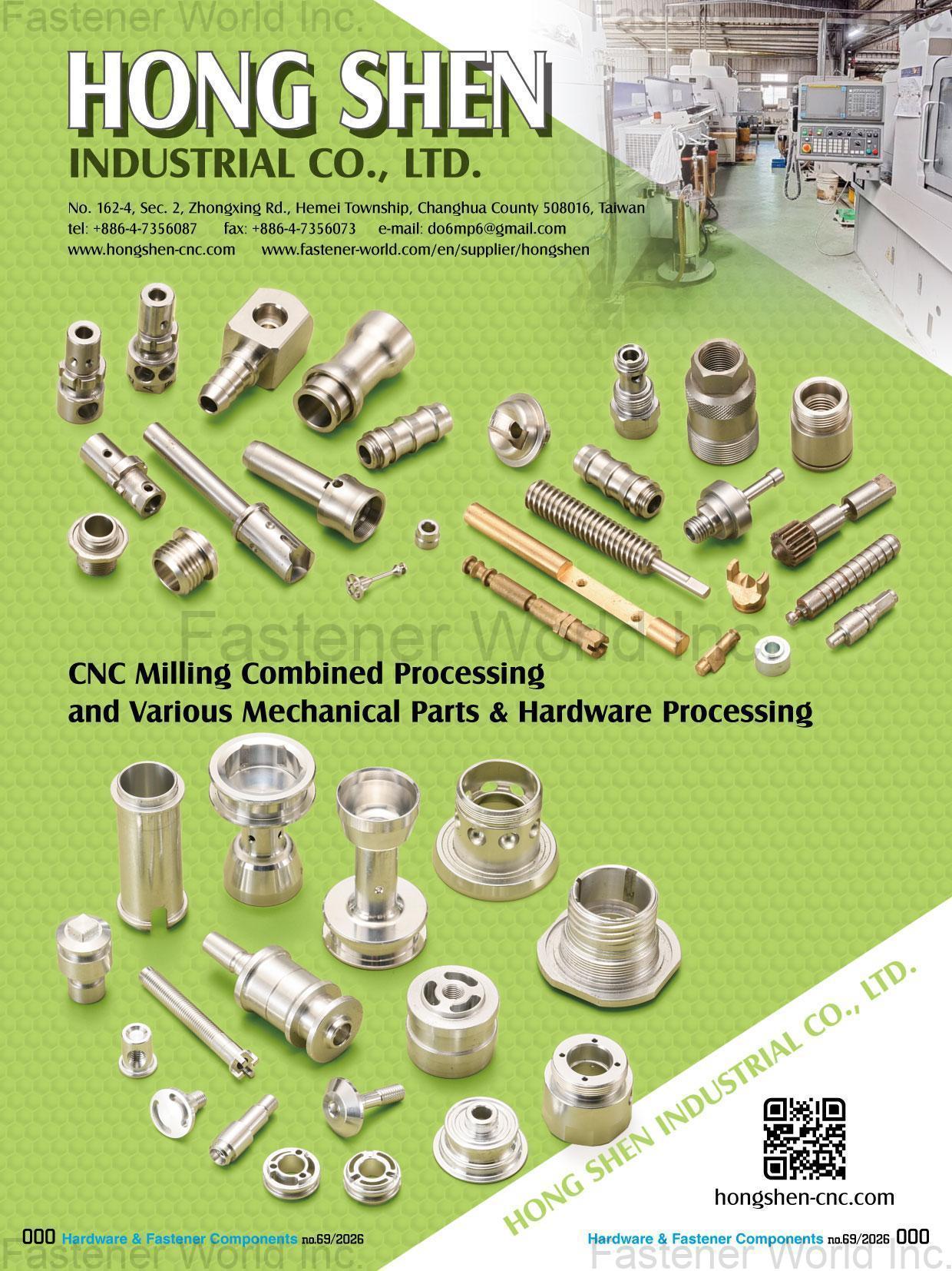 HONG SHEN INDUSTRIAL CO., LTD. , CNC Milling Combined Processing, and Various Mechanical Parts & Hardware Processing