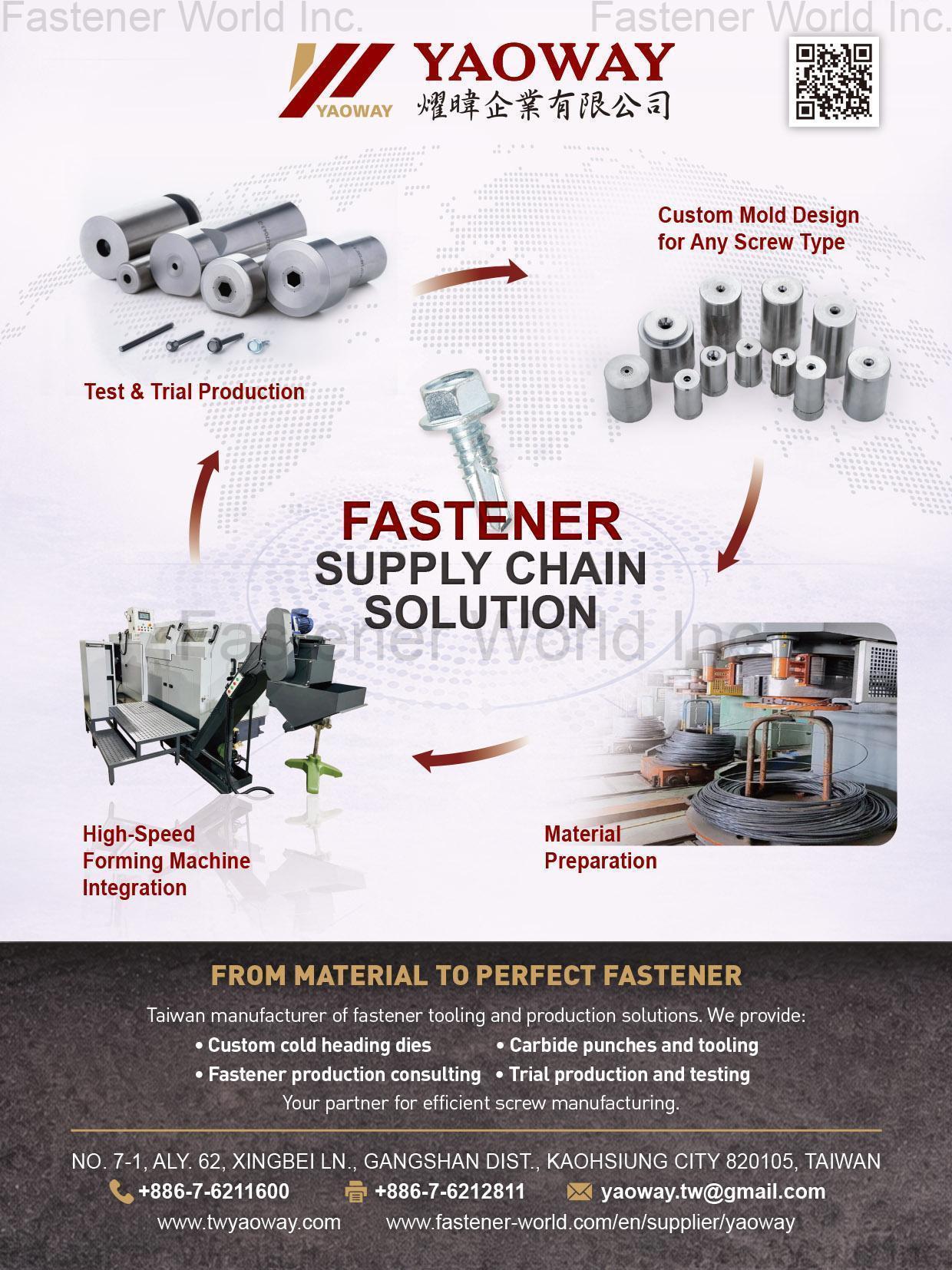 YAOWAY ASSOCIATES CO., LTD. , Custom Cold Heading Dies, Carbide Punches and Tooling, Fastener Production Sonsulting, Trial Production and Testing