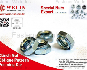 Special Nuts, Clinch Nut, Oblique Pattern, Forming Die(WEI IN ENTERPRISE CO., LTD.)